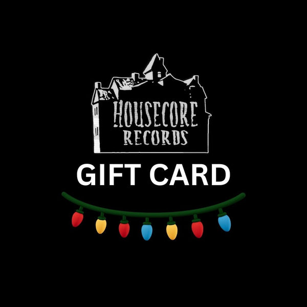 Housecore Records Gift Card