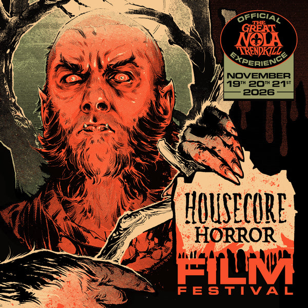 The Great NOLA Trendkill: Housecore Horror Package