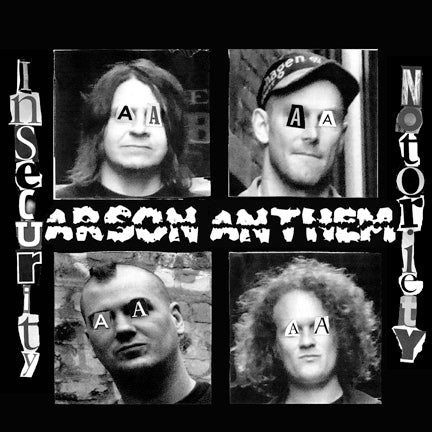 Arson Anthem: "Insecurity Notoriety" Vinyl