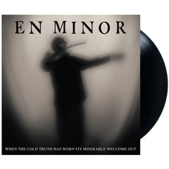 En Minor: "When the Cold Hard Truth..." Vinyl Bundle