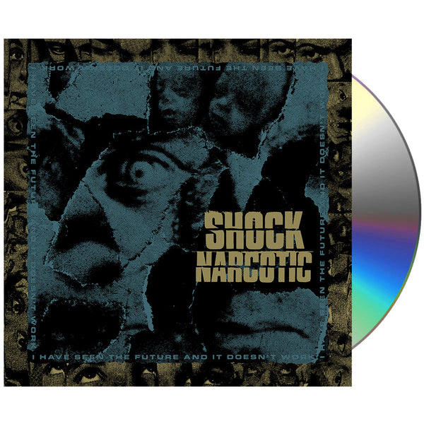Shock Narcotic: "I Have Seen The Future..." CD